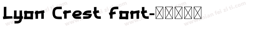 Lyon Crest Font字体转换